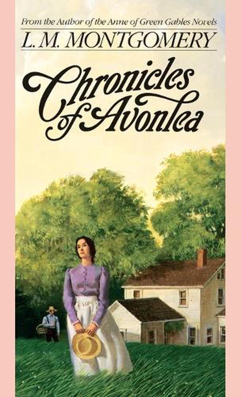Chronicles of Avonlea by L.M. Montgomery - ISBN: 9780553213782