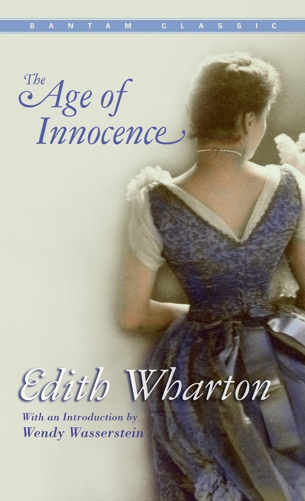 The Age of Innocence by Edith Wharton - ISBN: 9780553214505