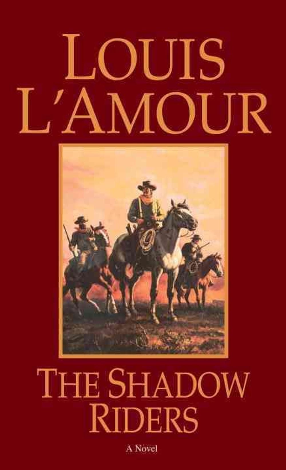 The Shadow Riders by Louis L'Amour - ISBN: 9780553231328