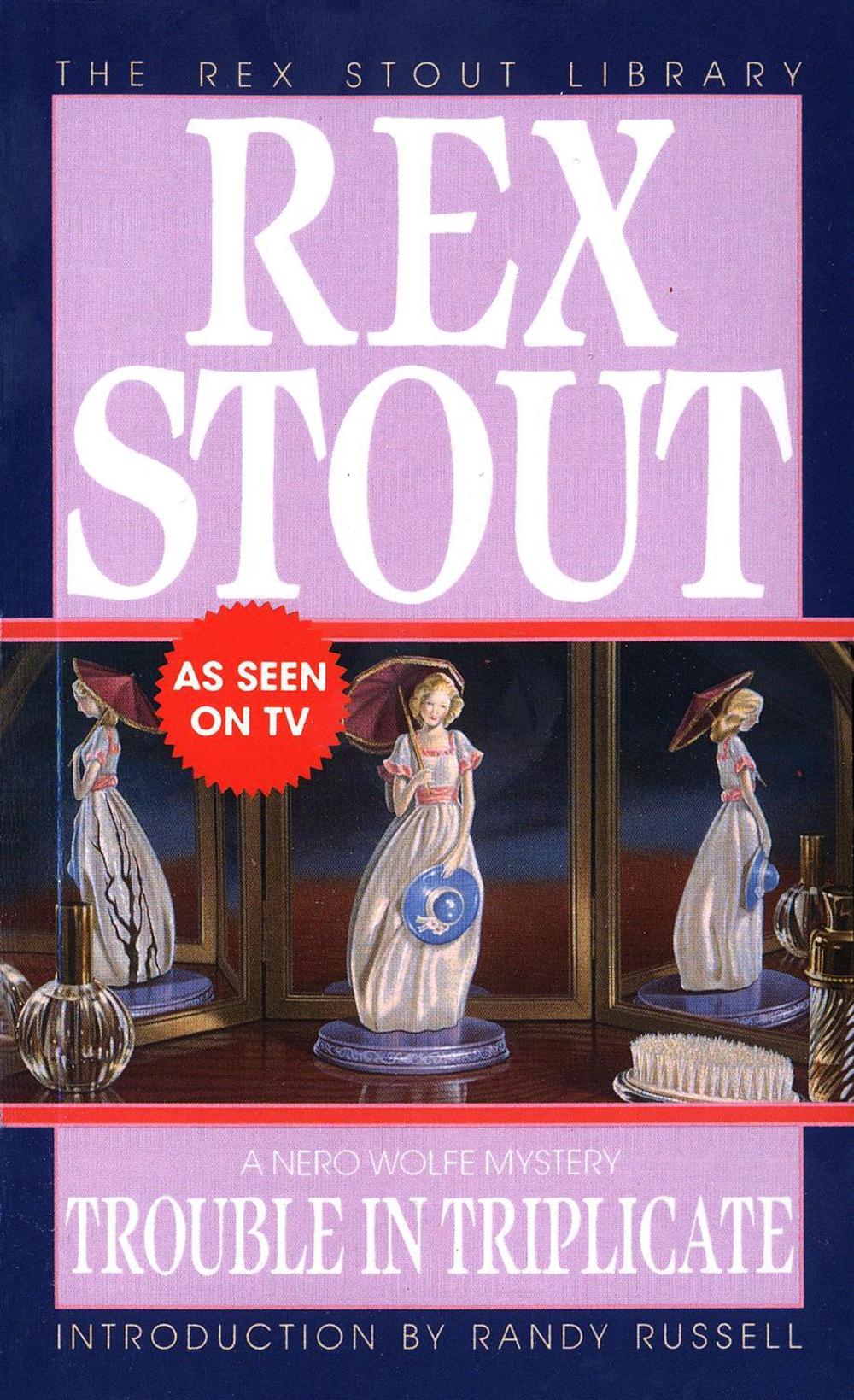 Trouble in Triplicate by Rex Stout - ISBN: 9780553242478