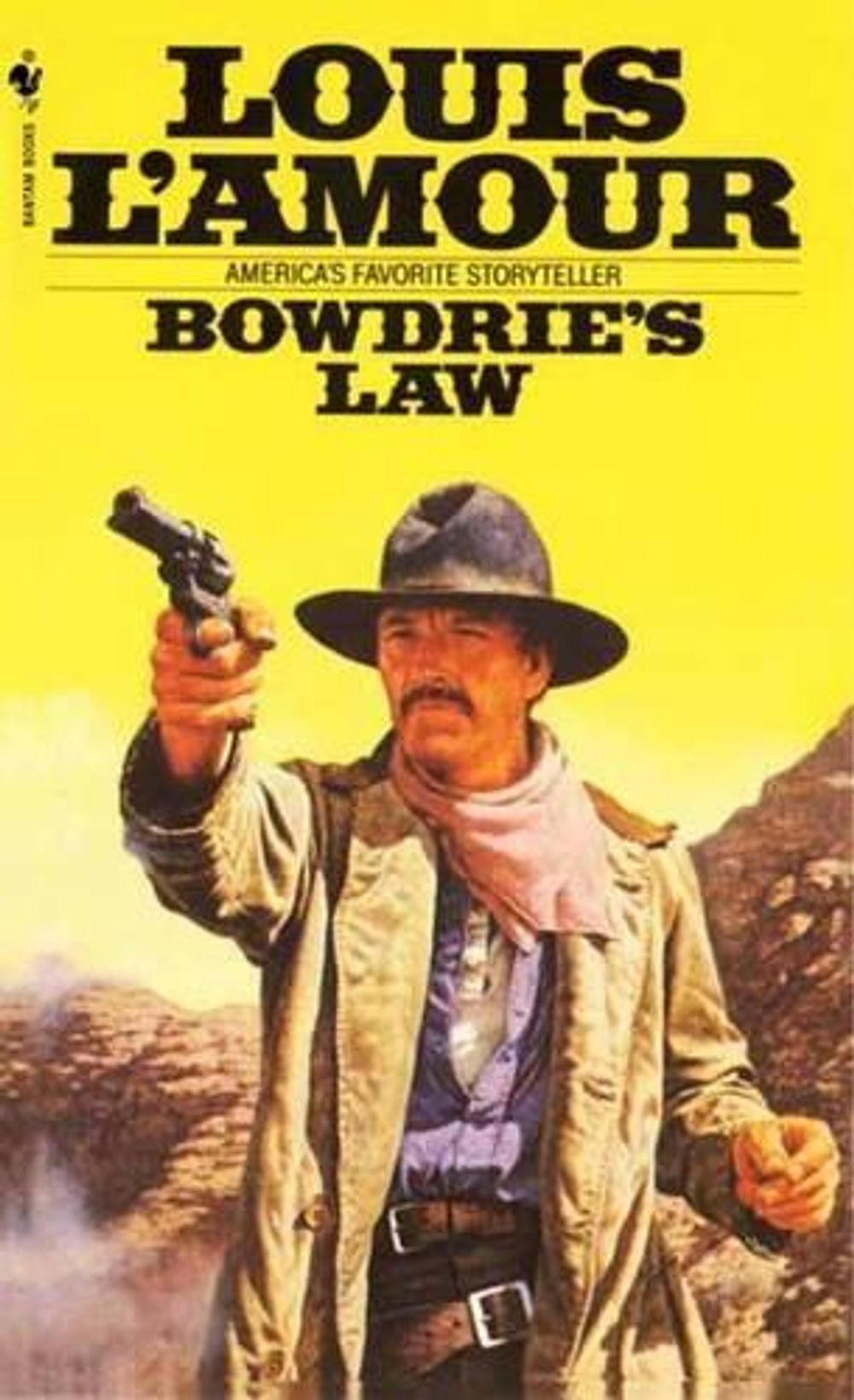 Bowdrie's Law by Louis L'Amour - ISBN: 9780553245509