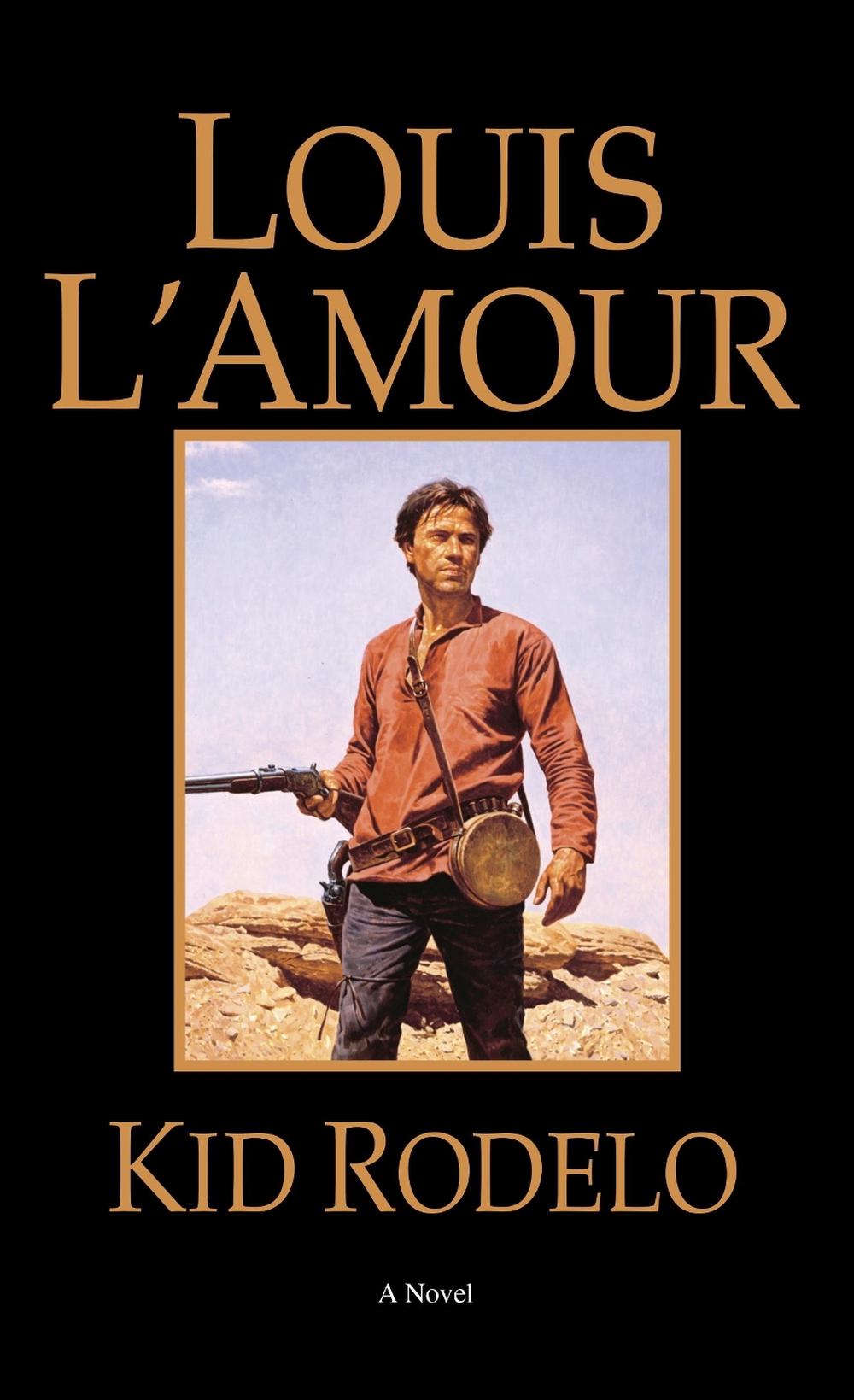 Kid Rodelo by Louis L'Amour, Paperback, 9780553247480 Buy online at
