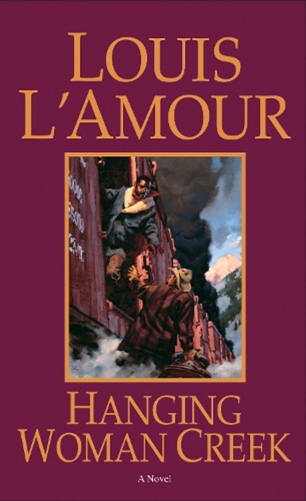 Hanging Woman Creek by Louis L'Amour - ISBN: 9780553247626