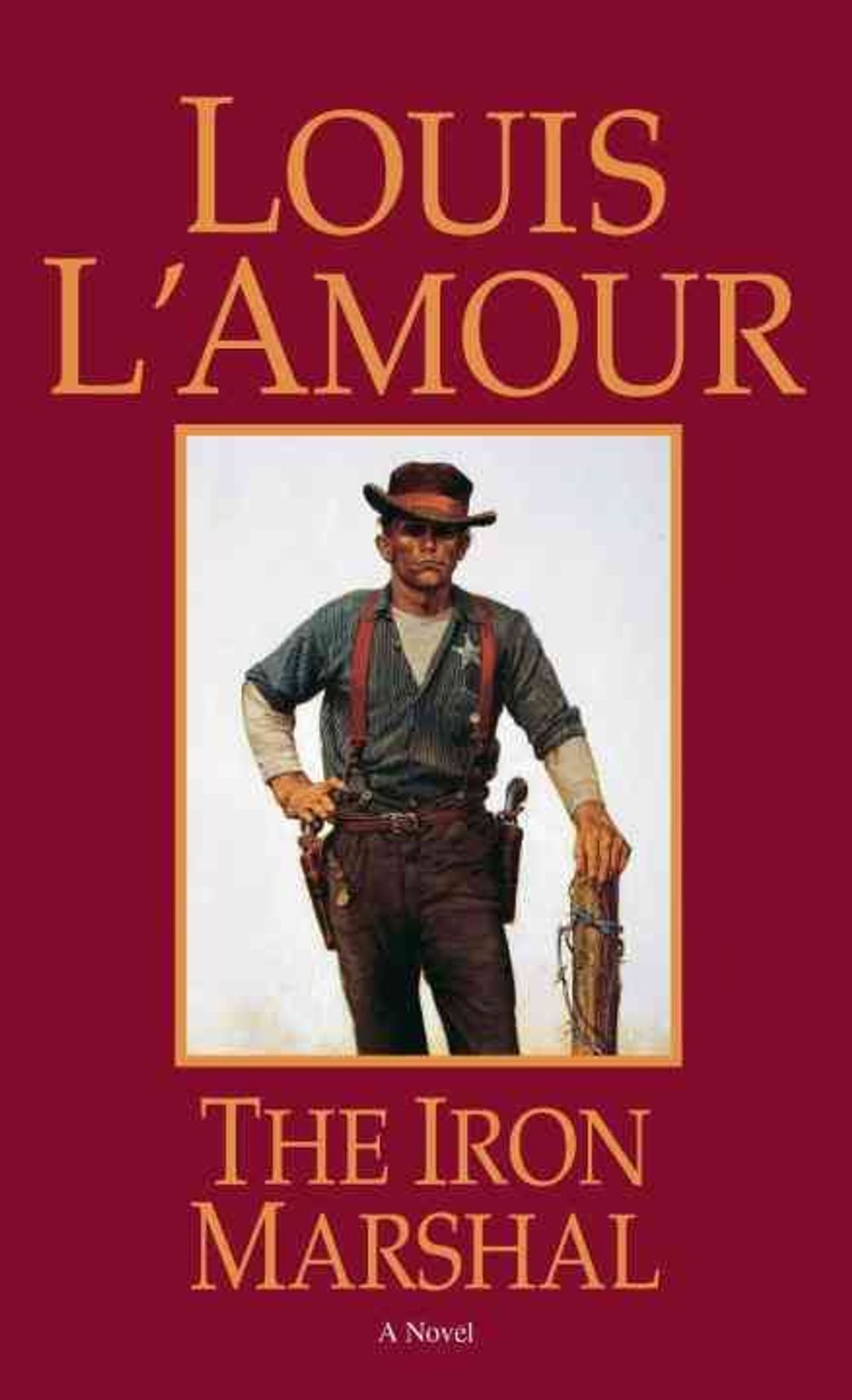 Iron Marshal by Louis L'Amour - ISBN: 9780553248449