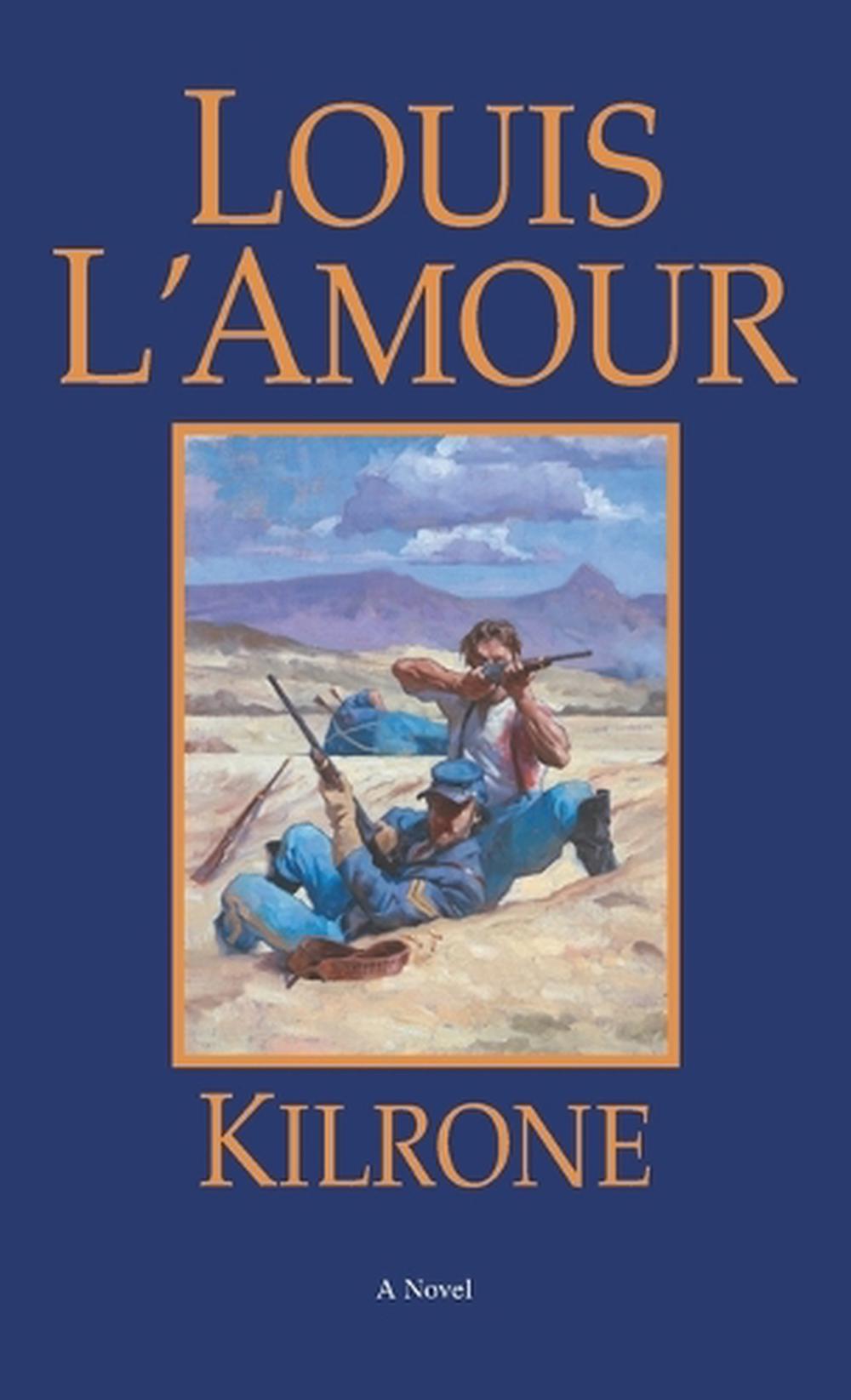 Kilrone by Louis L'Amour - ISBN: 9780553248678