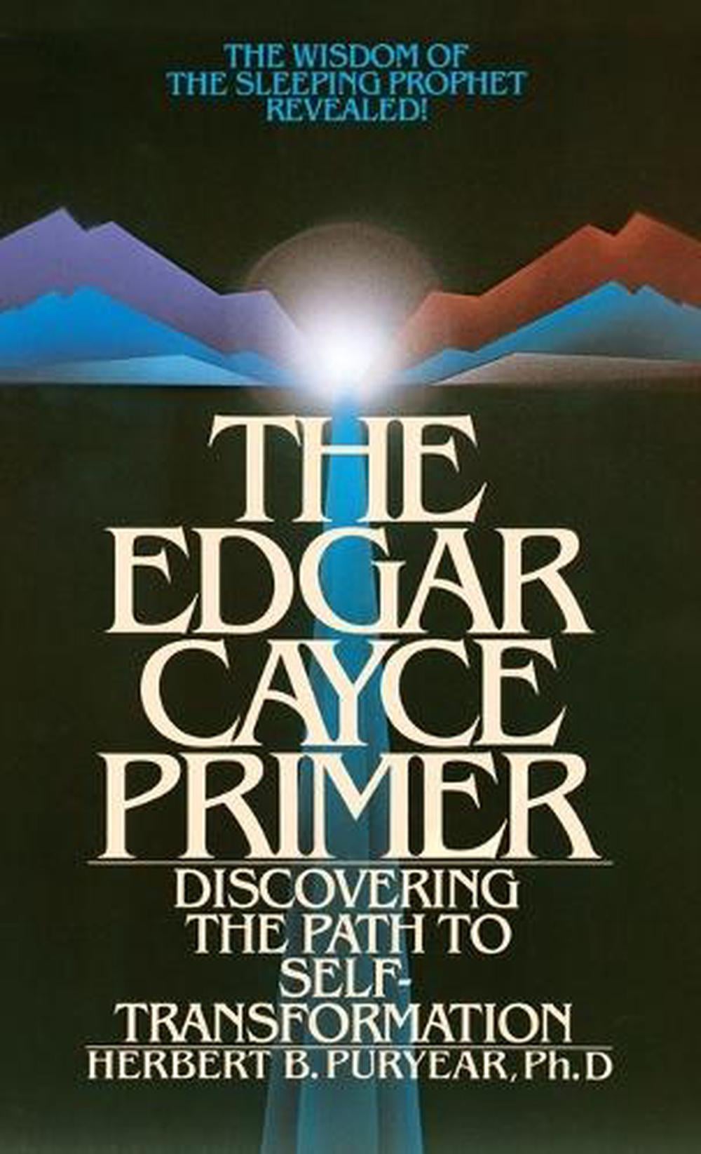 The Edgar Cayce Primer by Herbert Puryear - ISBN: 9780553252781
