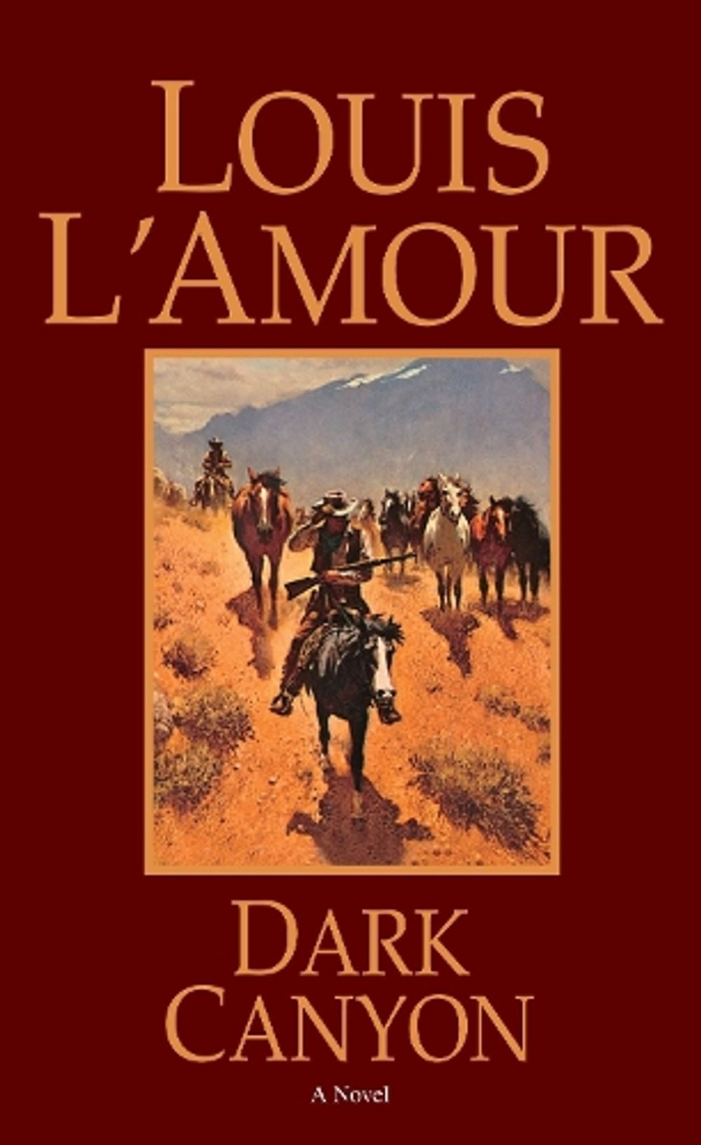 Dark Canyon by Louis L'Amour - ISBN: 9780553253245