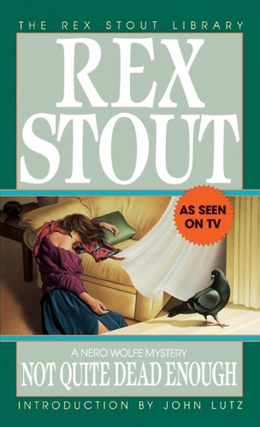 Not Quite Dead Enough by Rex Stout - ISBN: 9780553261097
