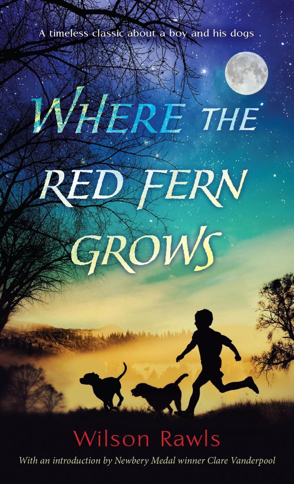 Where the Red Fern Grows by Wilson Rawls - ISBN: 9780553274295