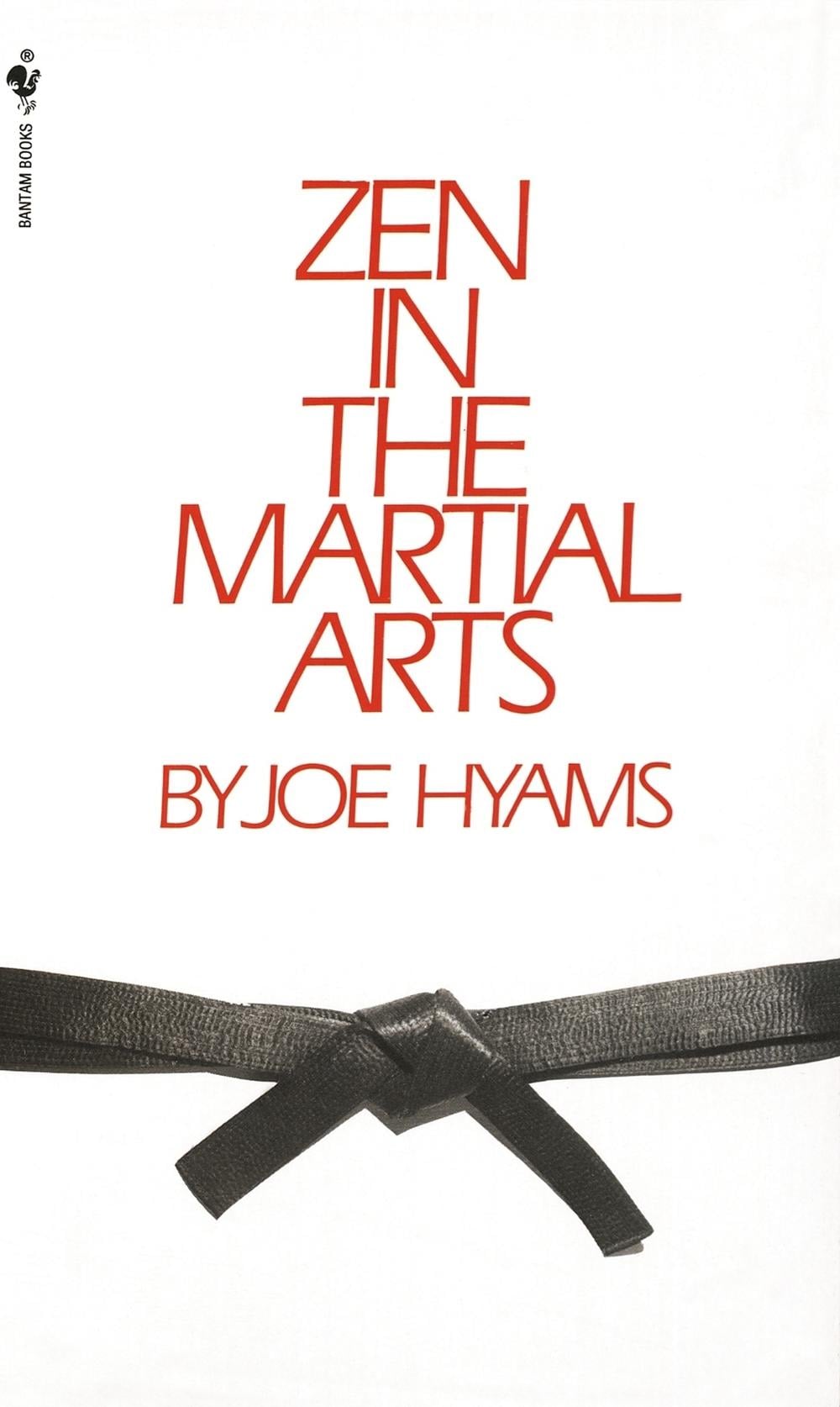 Zen in the Martial Arts by Joe Hyams - ISBN: 9780553275599