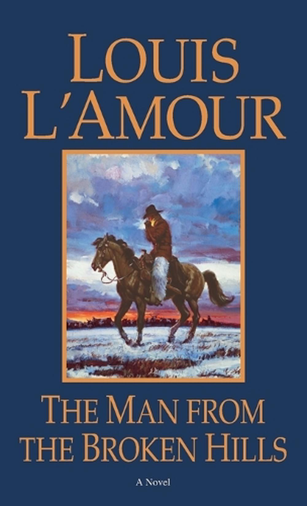 The Man from the Broken Hills by Louis L'Amour - ISBN: 9780553276794