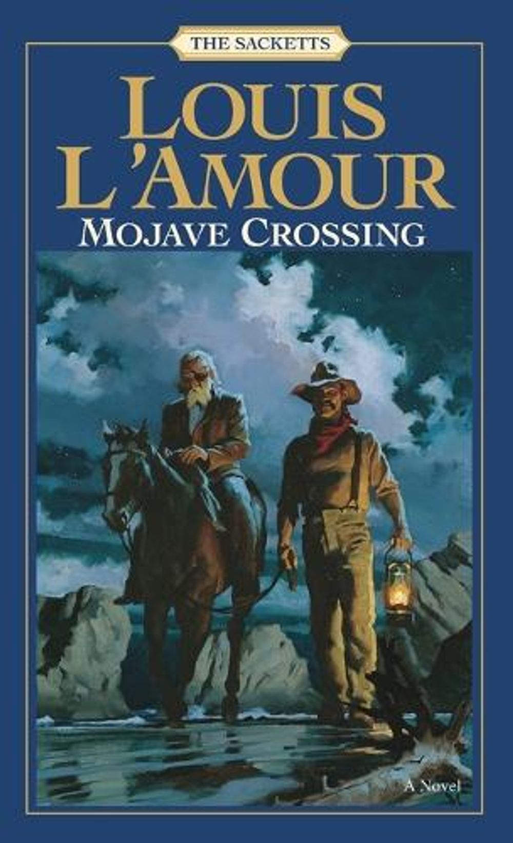 Mojave Crossing: The Sacketts by Louis L'Amour - ISBN: 9780553276800