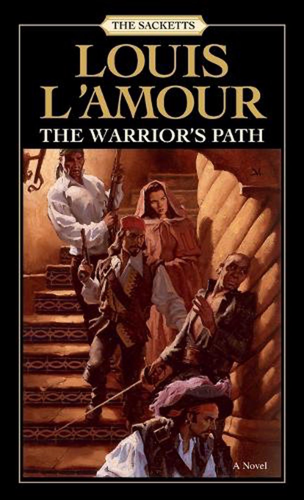 The Warrior's Path: The Sacketts, 9780553276909