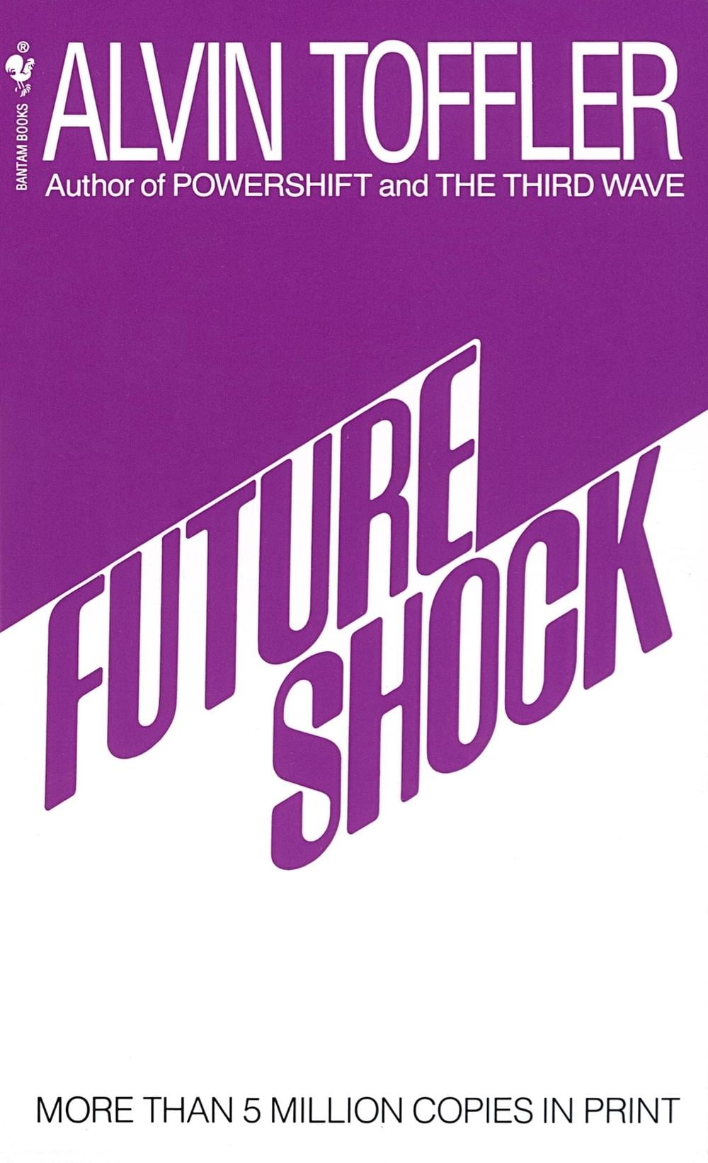 Future Shock by Alvin Toffler - ISBN: 9780553277371