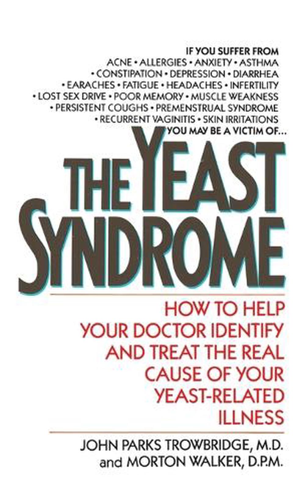 The Yeast Syndrome by John Parks Trowbridge - ISBN: 9780553277517