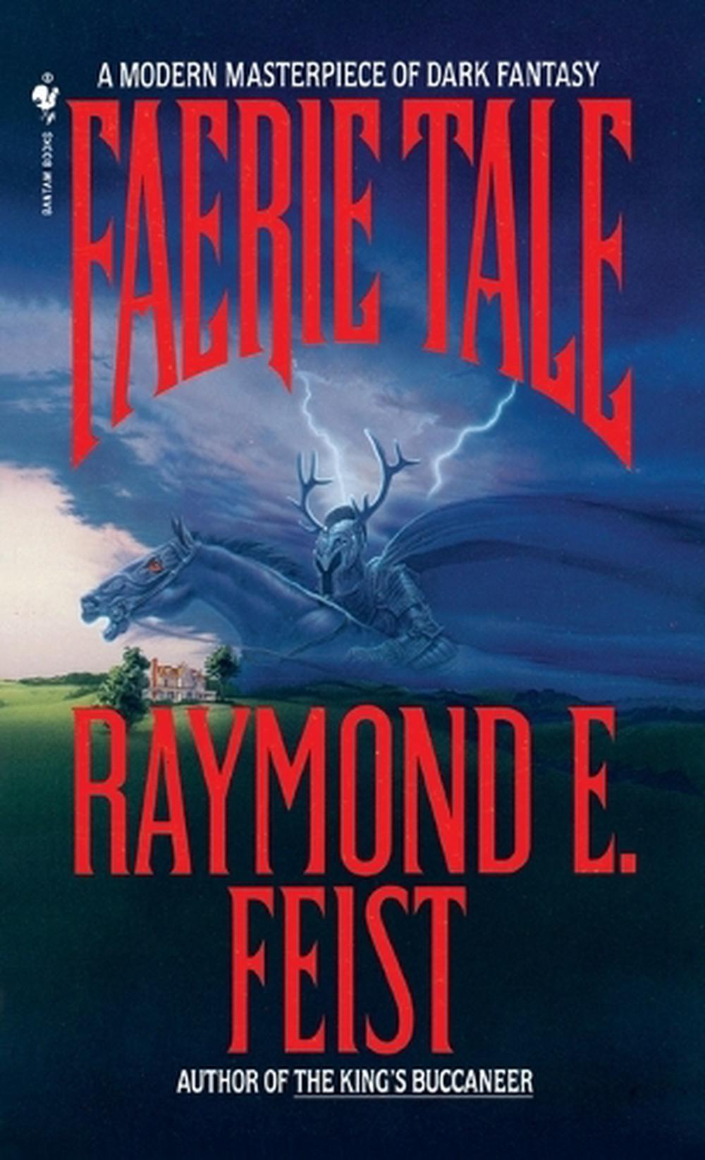 Faerie Tale by Raymond E. Feist - ISBN: 9780553277838