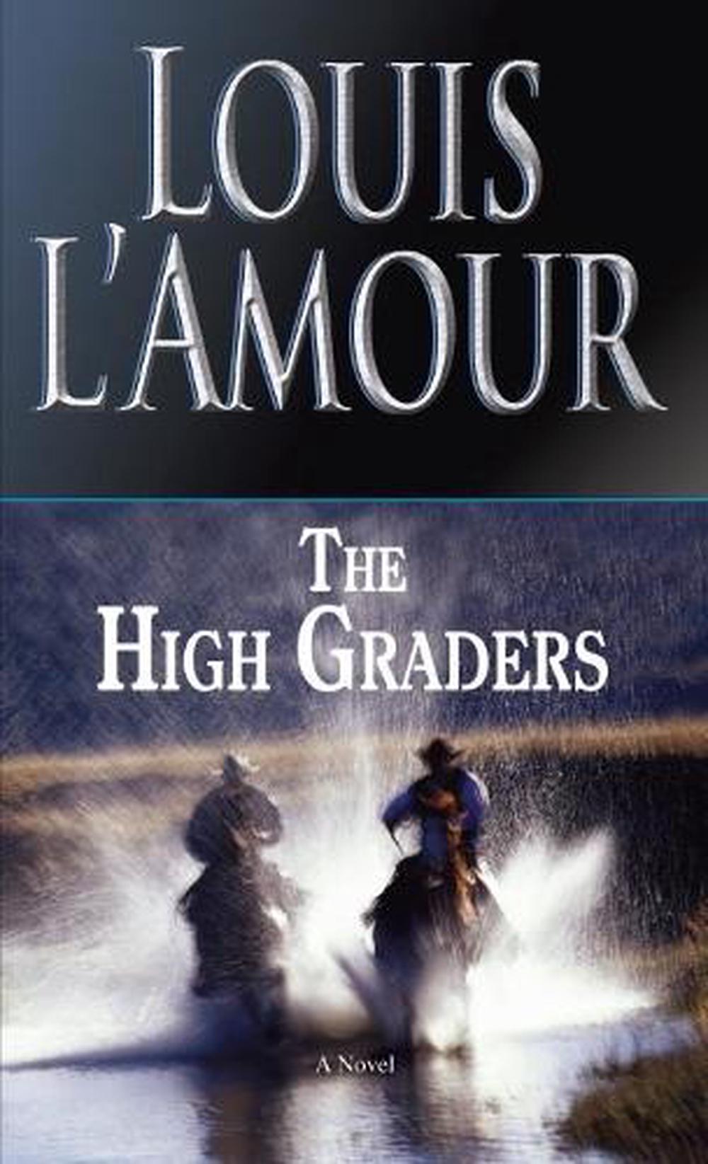 The High Graders by Louis L'Amour - ISBN: 9780553278644