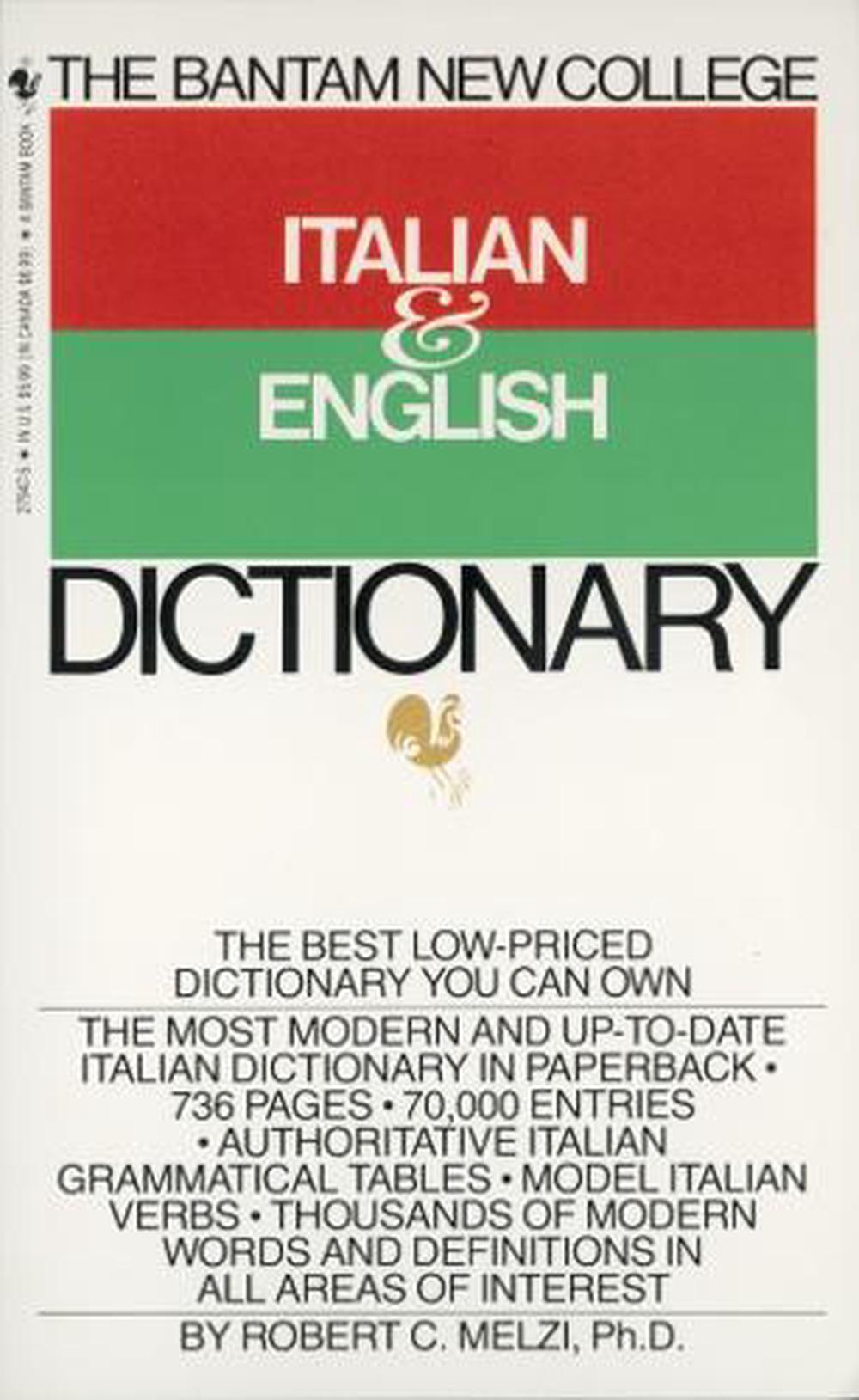 The Bantam New College Italian & English Dictionary by Robert C. Melzi - ISBN: 9780553279474