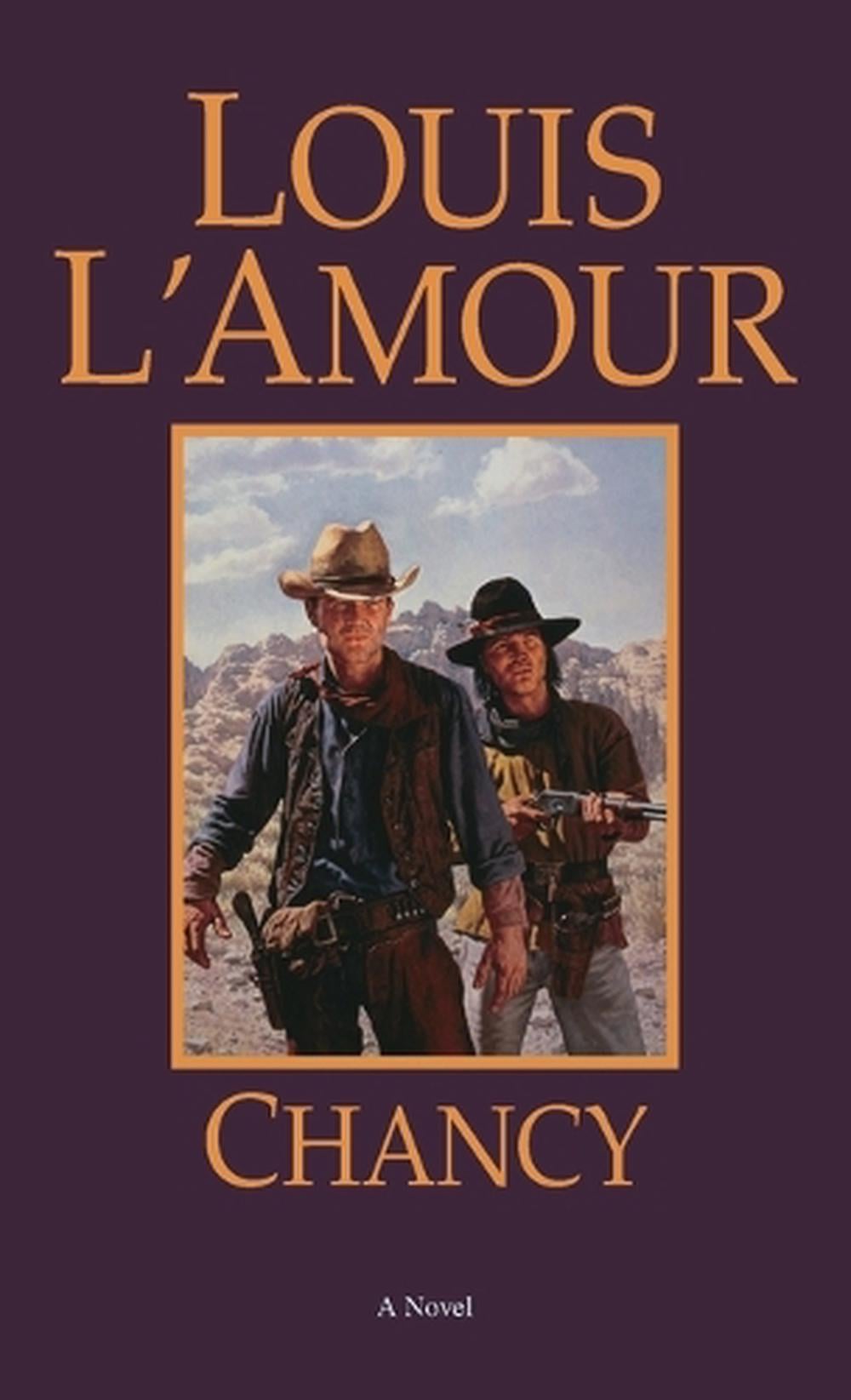 Chancy by Louis L'Amour - ISBN: 9780553280852