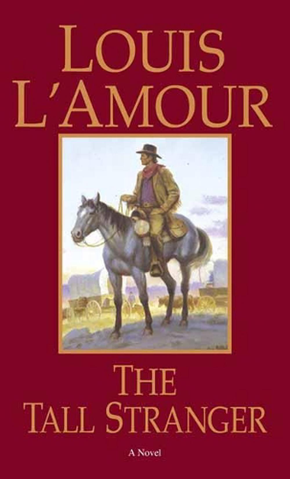 The Tall Stranger by Louis L'Amour - ISBN: 9780553281026
