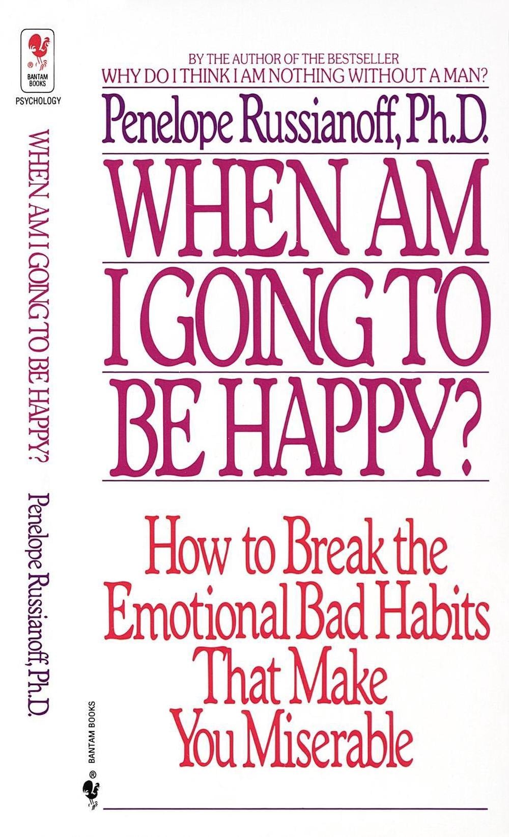 When Am I Going to Be Happy? by Penelope Russianoff - ISBN: 9780553282153