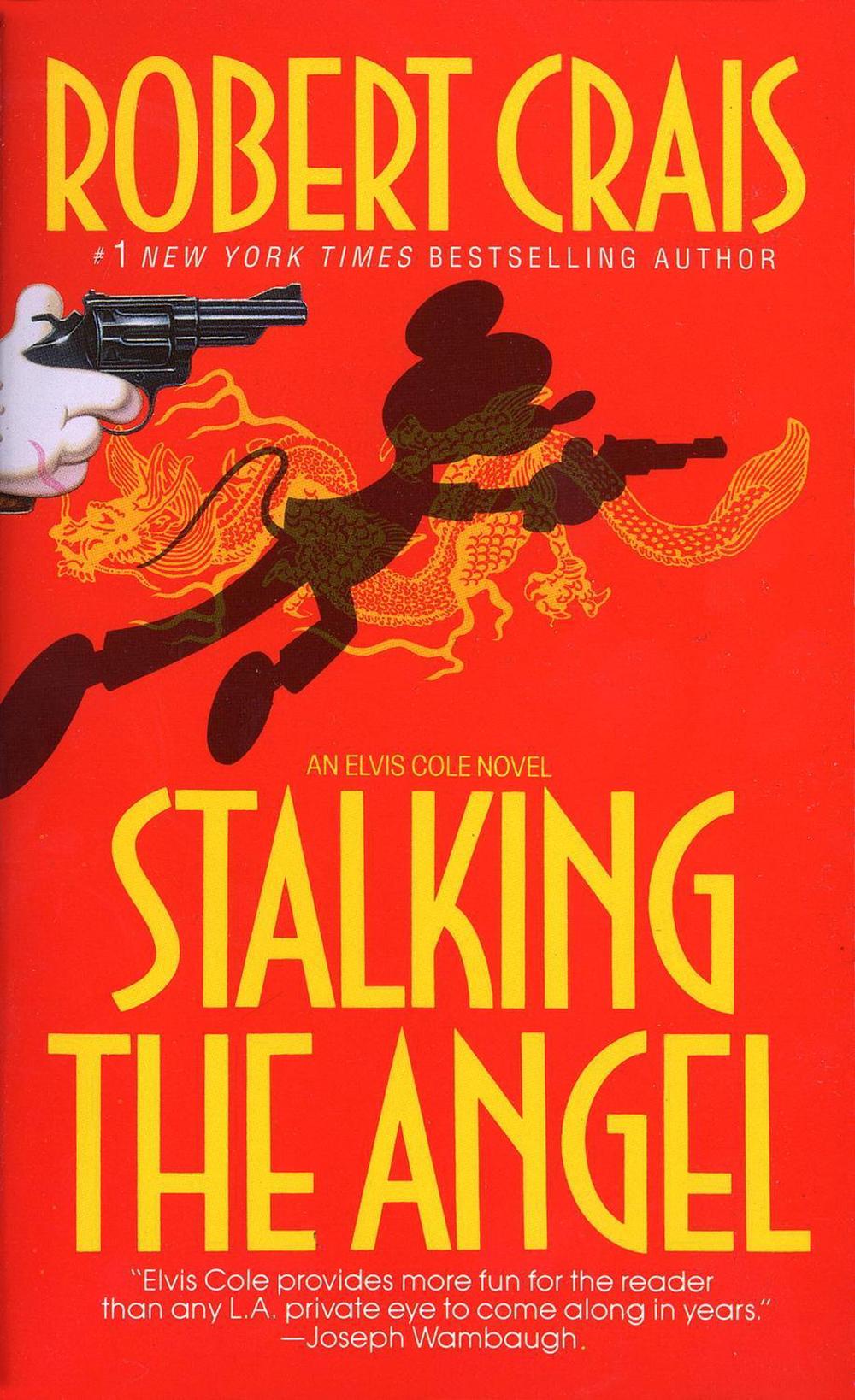 Stalking the Angel by Robert Crais - ISBN: 9780553286441