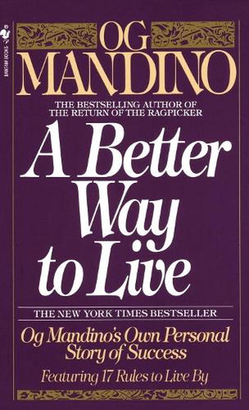 A Better Way to Live by Og Mandino - ISBN: 9780553286748