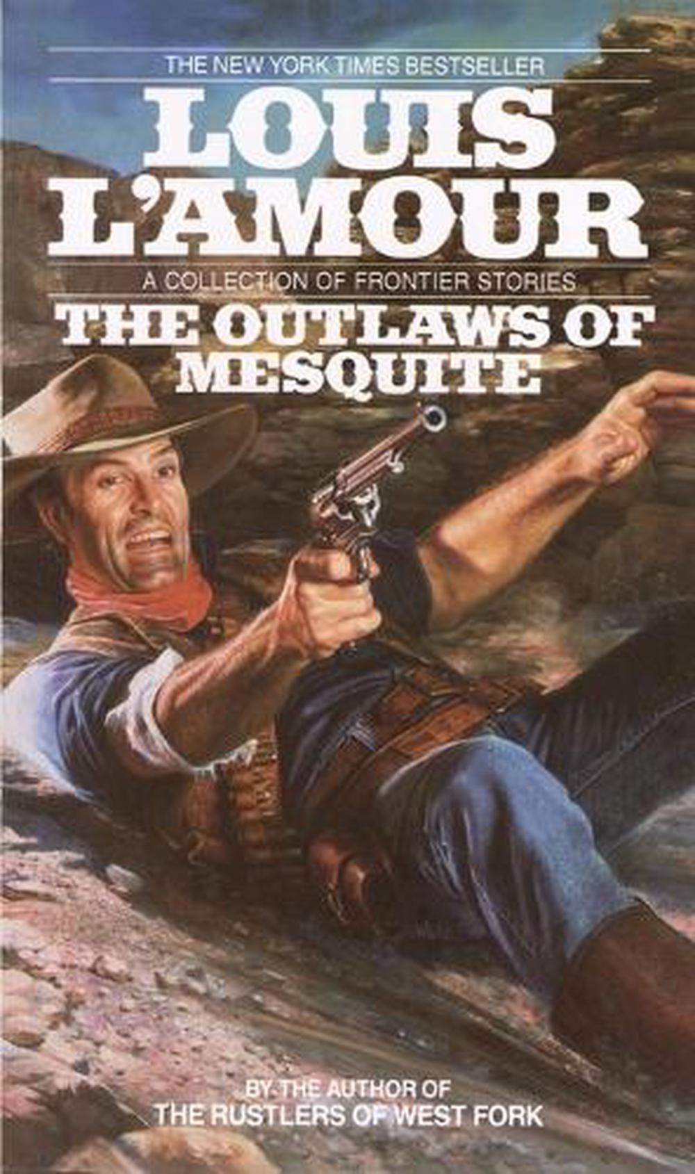 The Outlaws of Mesquite by Louis L'Amour - ISBN: 9780553287141