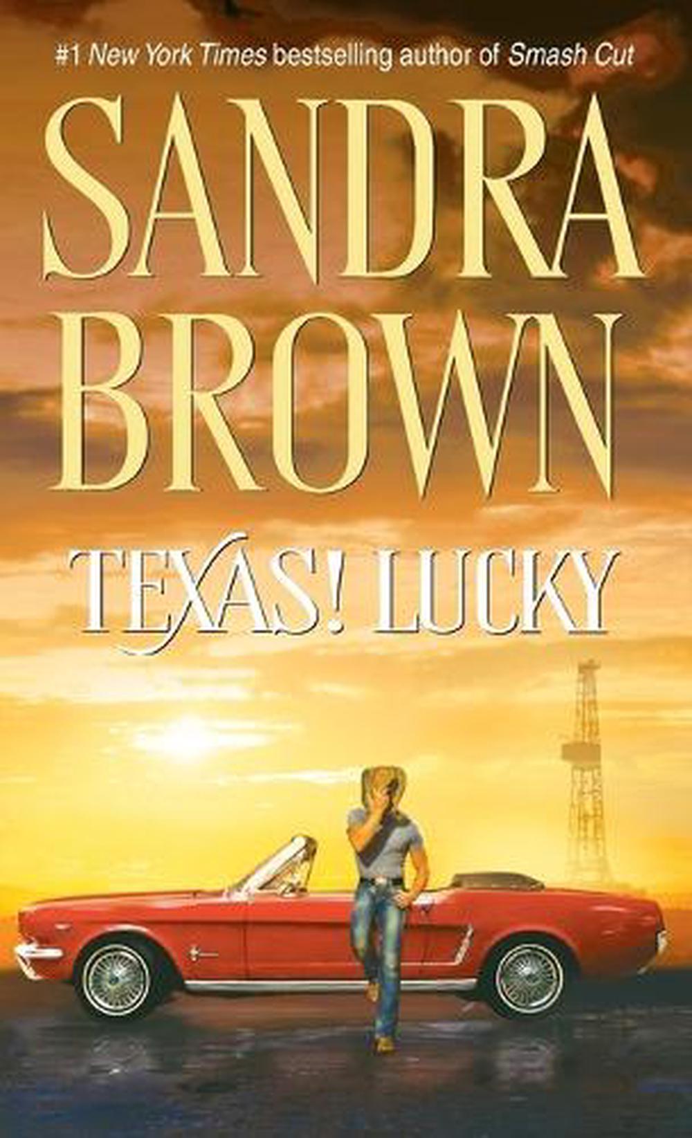 Texas! Lucky by Sandra Brown - ISBN: 9780553289510