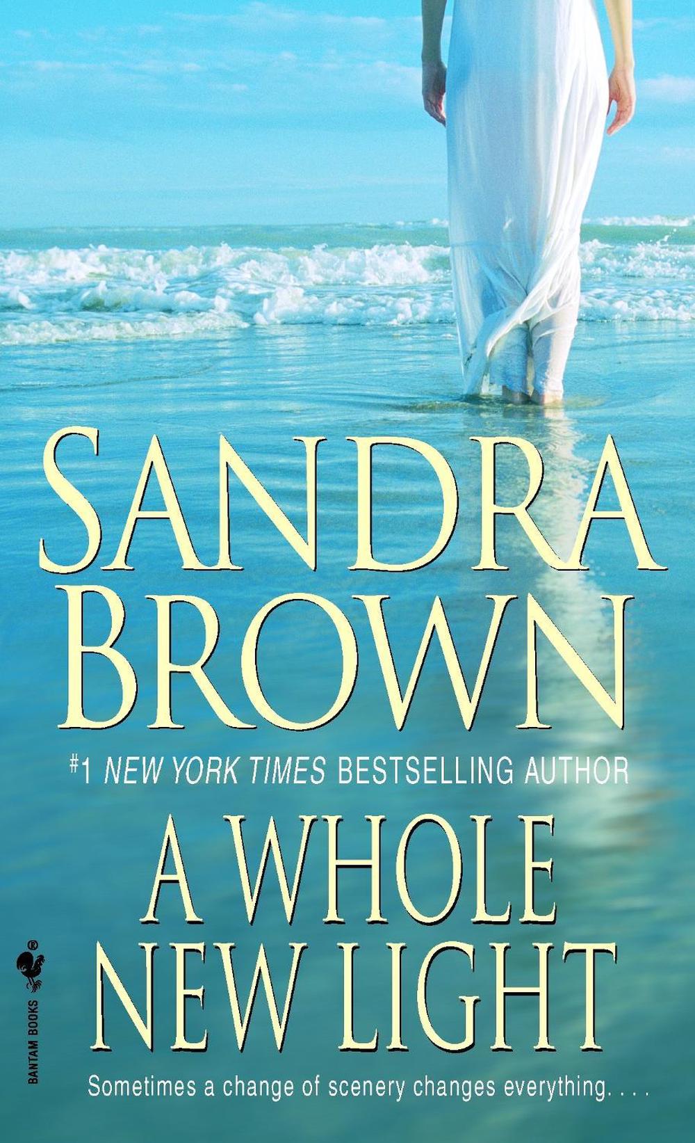 A Whole New Light by Sandra Brown - ISBN: 9780553297836