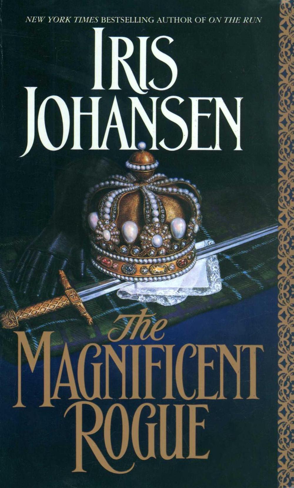 The Magnificent Rogue by Iris Johansen - ISBN: 9780553299441