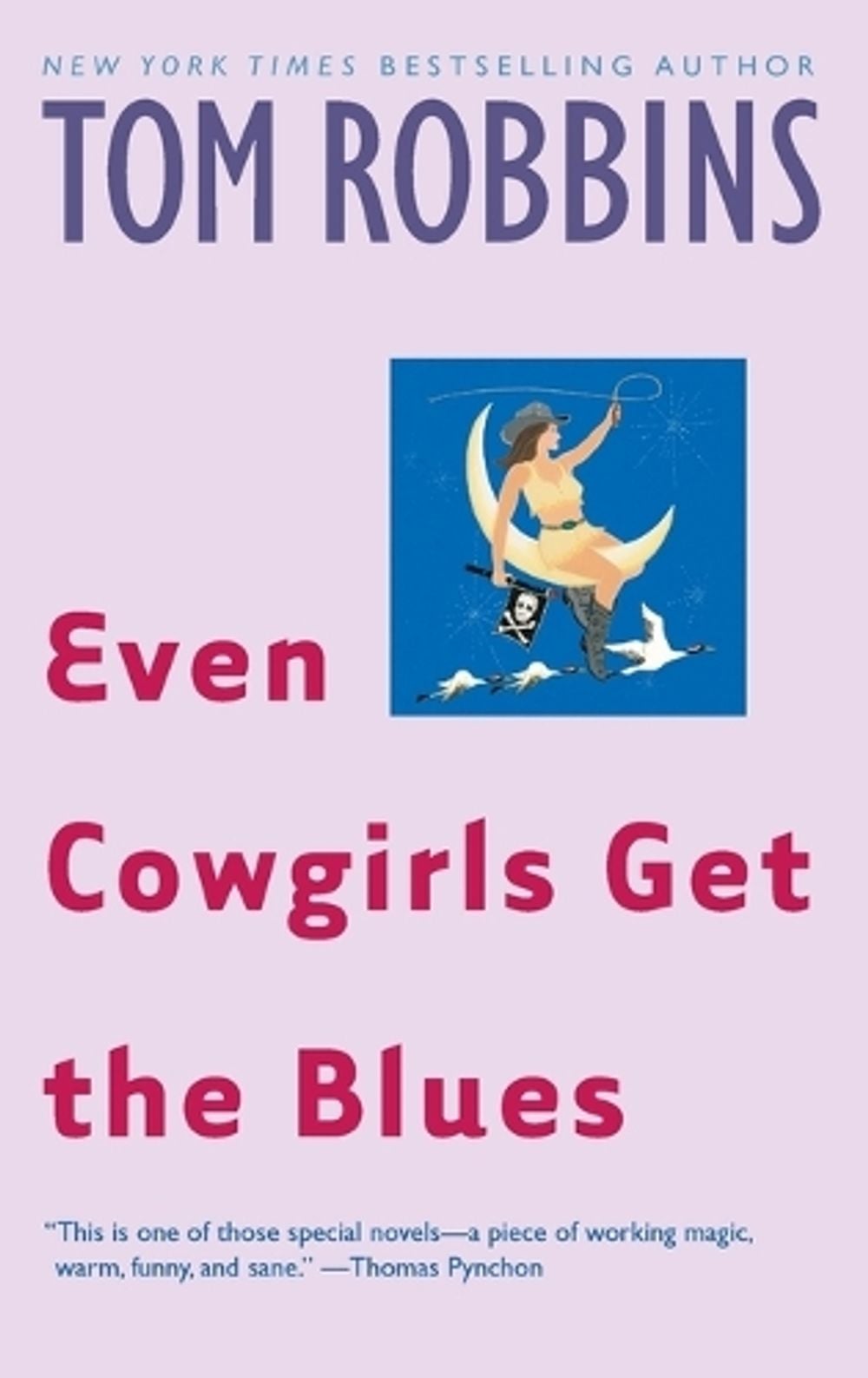 Even Cowgirls Get the Blues by Tom Robbins - ISBN: 9780553349498