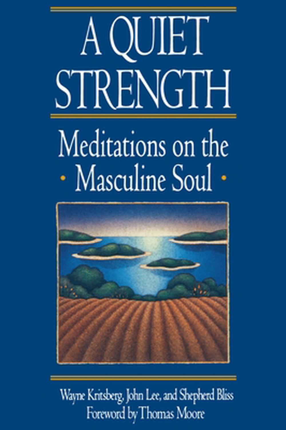 A Quiet Strength by Wayne Kritsberg - ISBN: 9780553351217