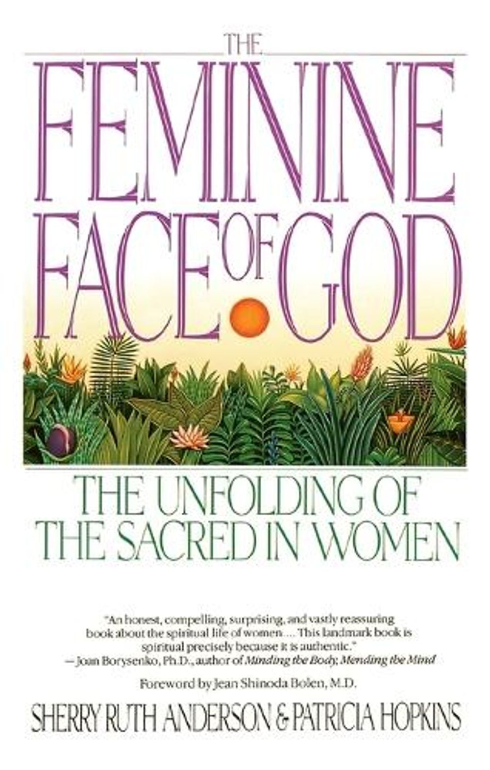 The Feminine Face of God by Sherry Ruth Anderson - ISBN: 9780553352665