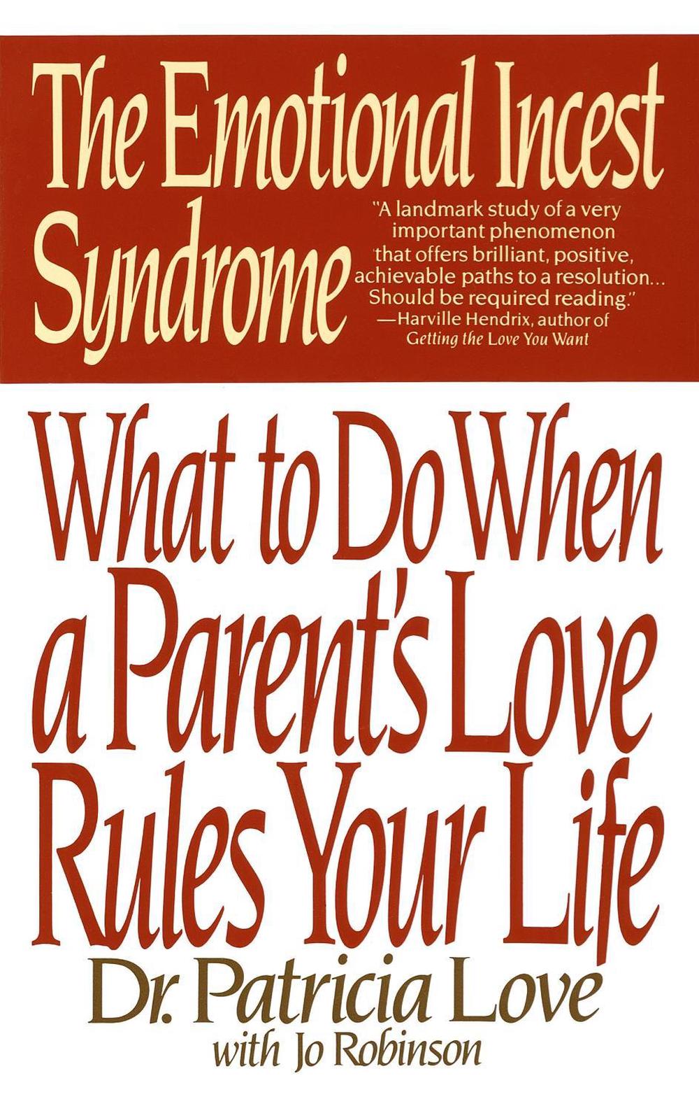 The Emotional Incest Syndrome by Dr. Patricia Love - ISBN: 9780553352757