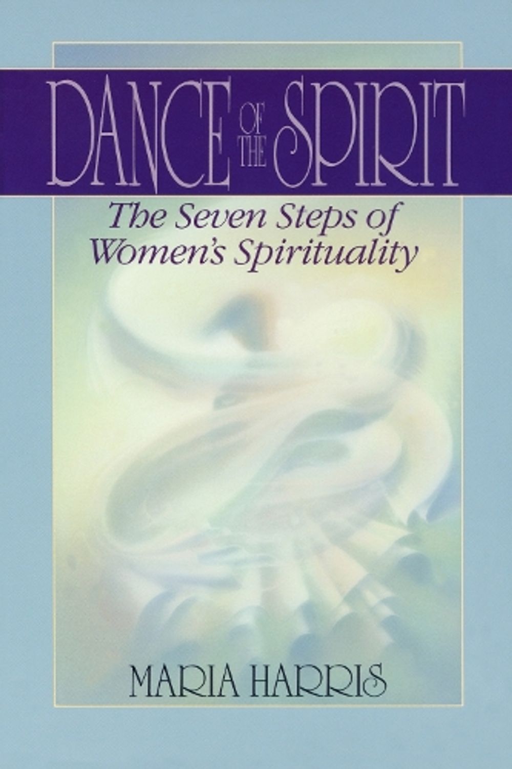 Dance of the Spirit by Maria Harris - ISBN: 9780553353068