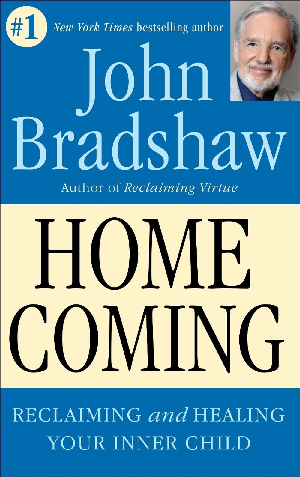 Homecoming by John Bradshaw - ISBN: 9780553353891
