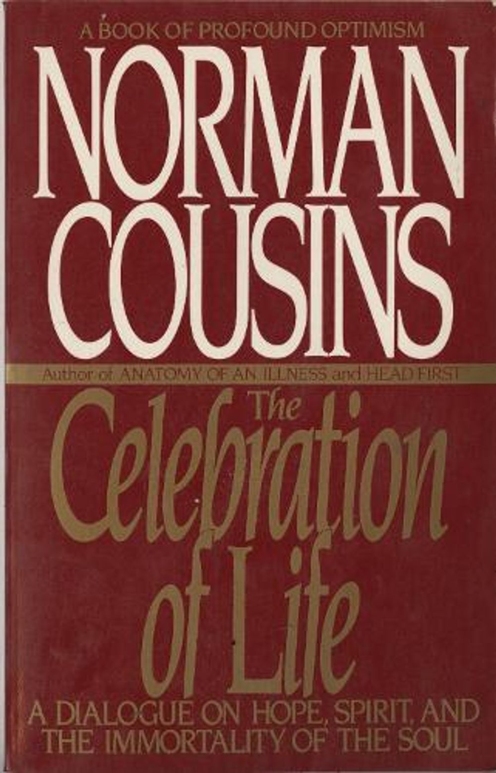 The Celebration of Life by Norman Cousins - ISBN: 9780553354553