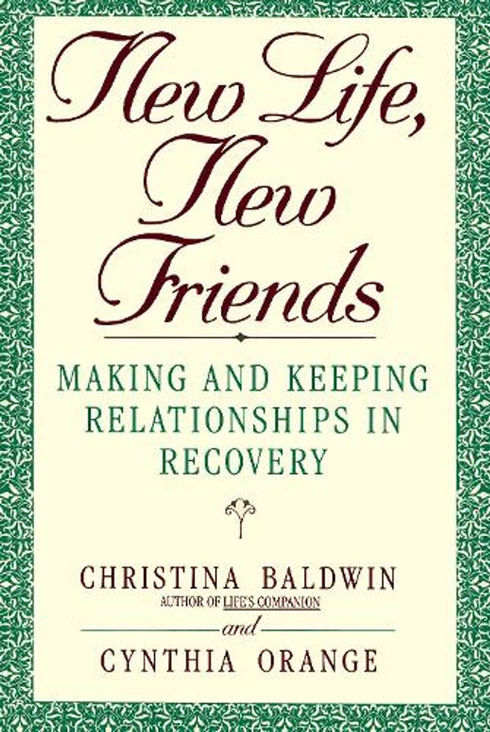 New Life, New Friends by Christina Baldwin - ISBN: 9780553354638