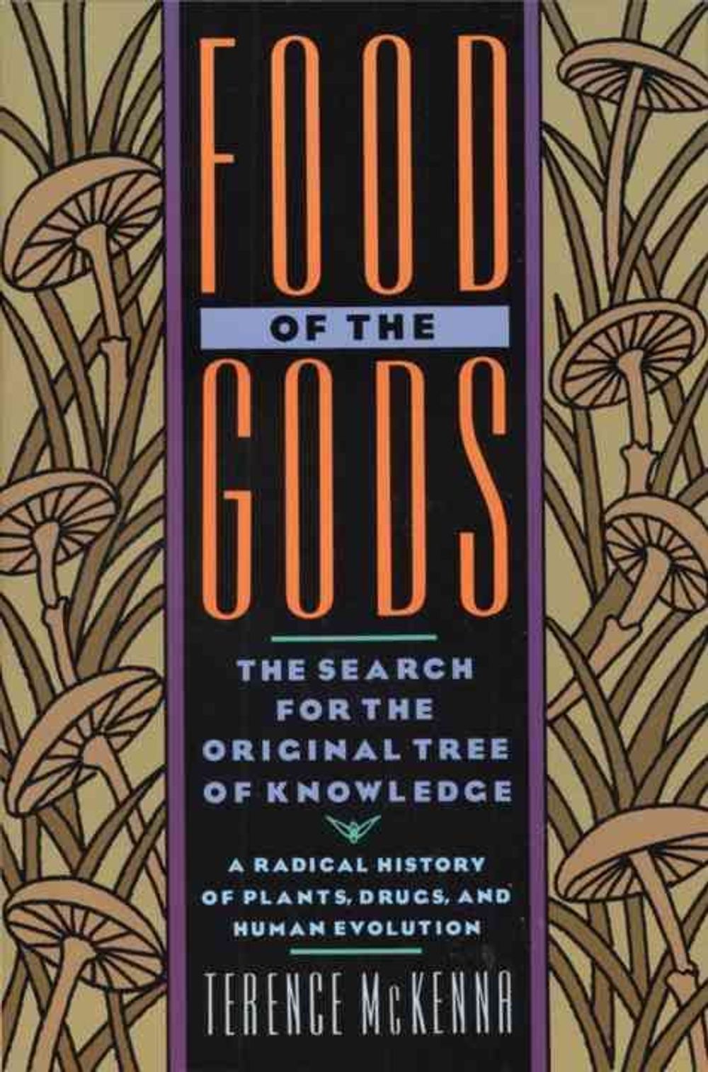 Food of the Gods by Terence McKenna - ISBN: 9780553371307