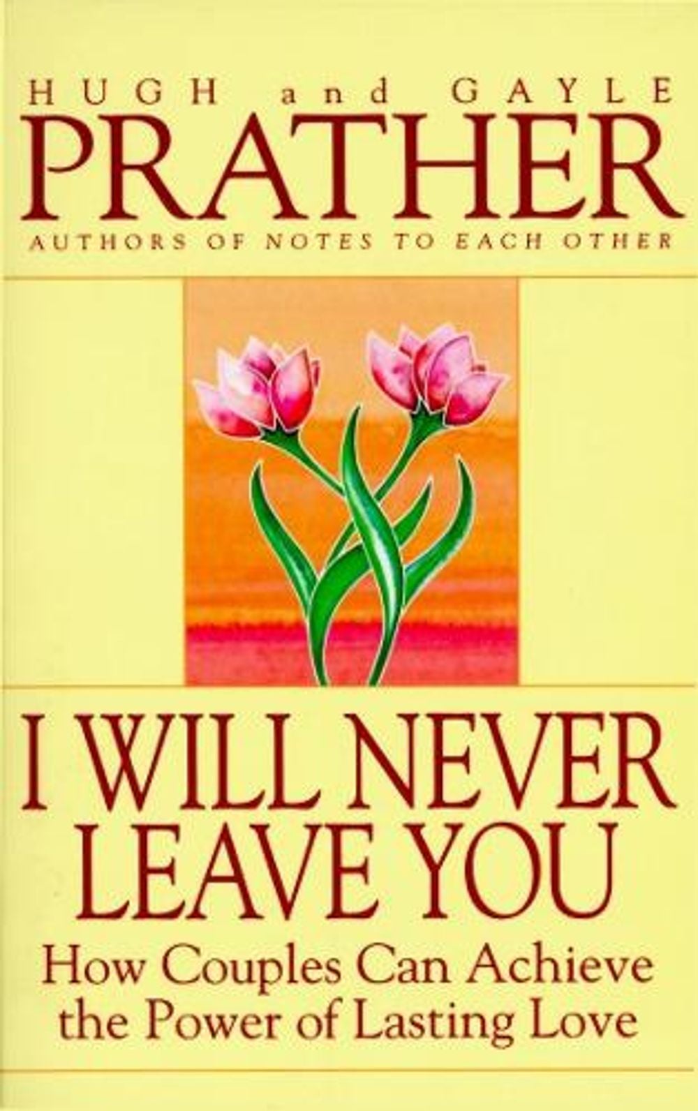 I Will Never Leave You by Hugh Prather - ISBN: 9780553375312