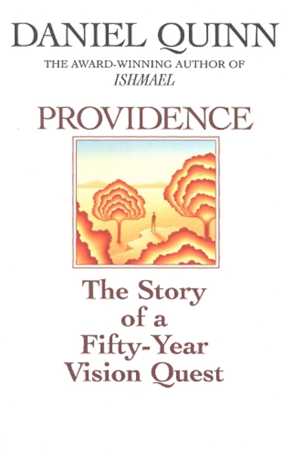 Providence by Daniel Quinn - ISBN: 9780553375497