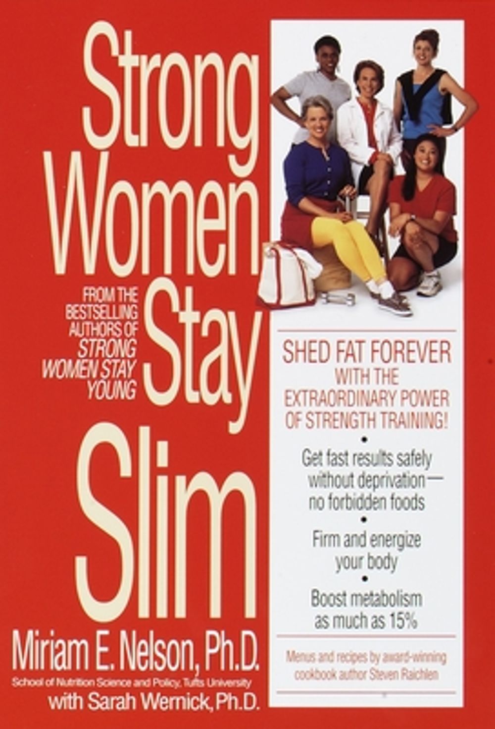 Strong Women Stay Slim by Miriam E. Nelson - ISBN: 9780553379457