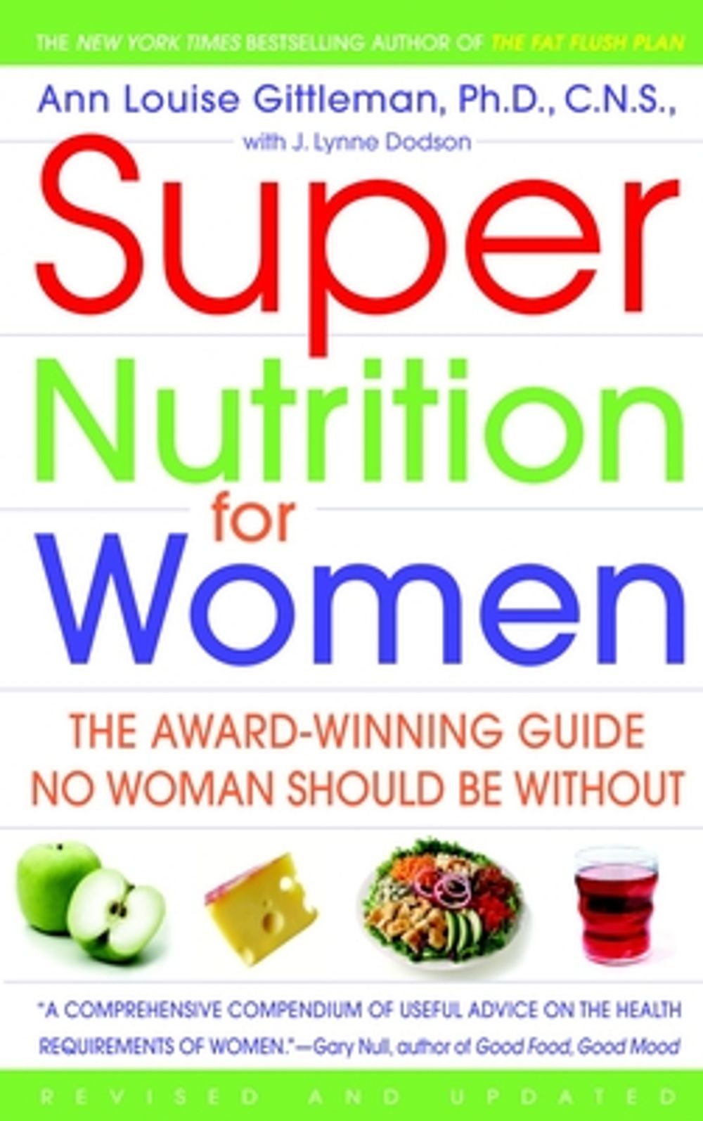Super Nutrition for Women (Revised Edition) by Ann Louise Gittleman - ISBN: 9780553382501