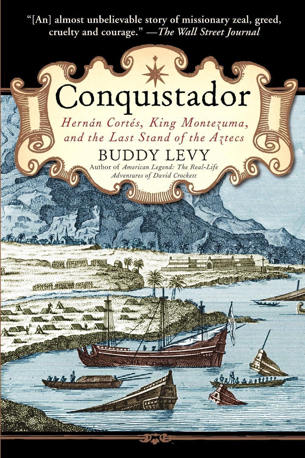 Conquistador by Buddy Levy - ISBN: 9780553384710