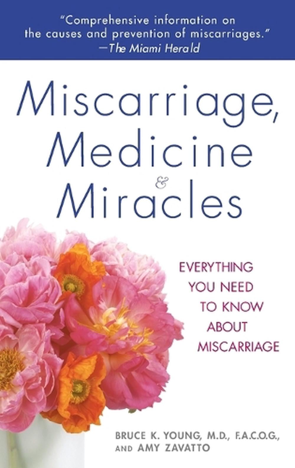 Miscarriage, Medicine & Miracles by Amy Zavatto - ISBN: 9780553384857