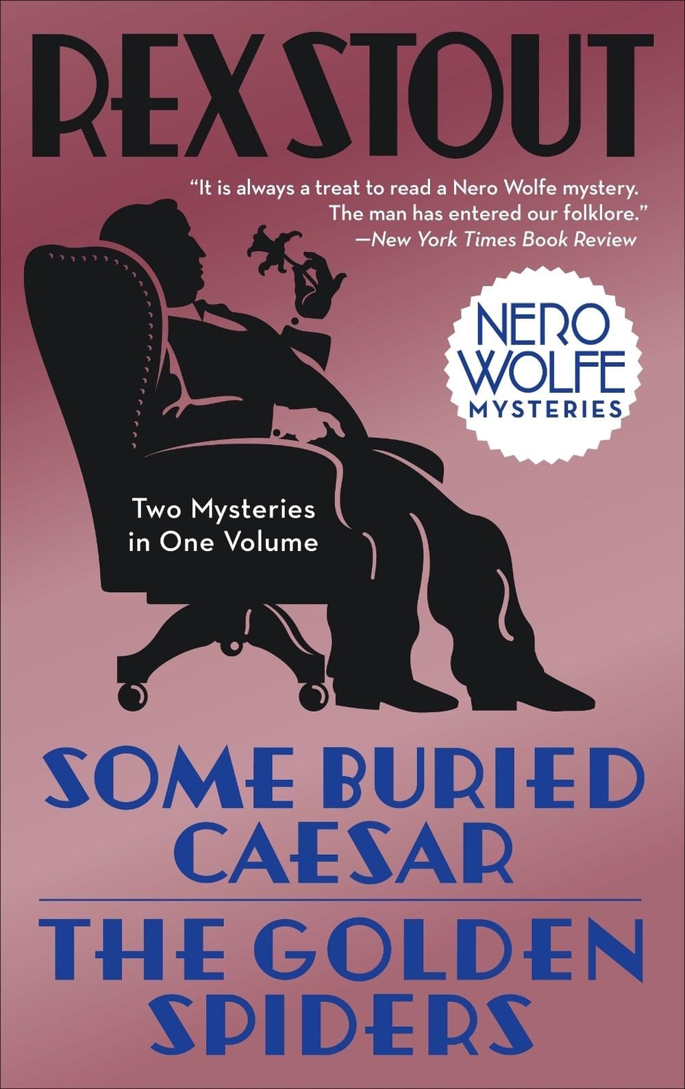 Some Buried Caesar/The Golden Spiders by Rex Stout - ISBN: 9780553385670