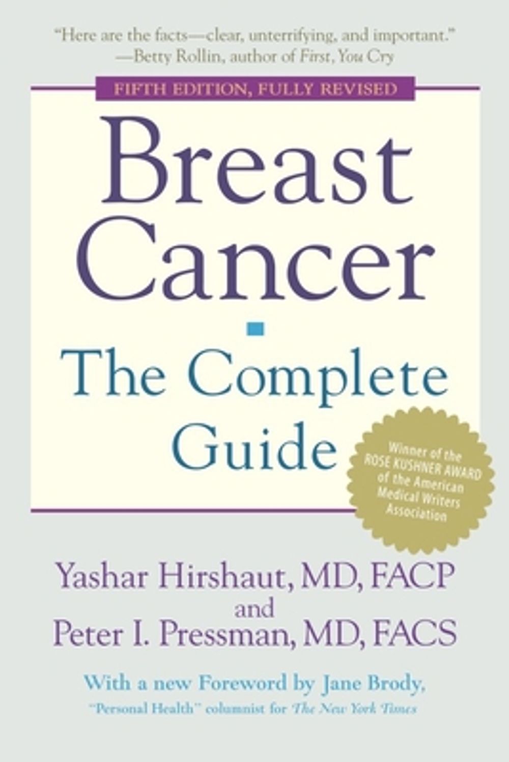 Breast Cancer: The Complete Guide by Yashar Hirshaut - ISBN: 9780553385915