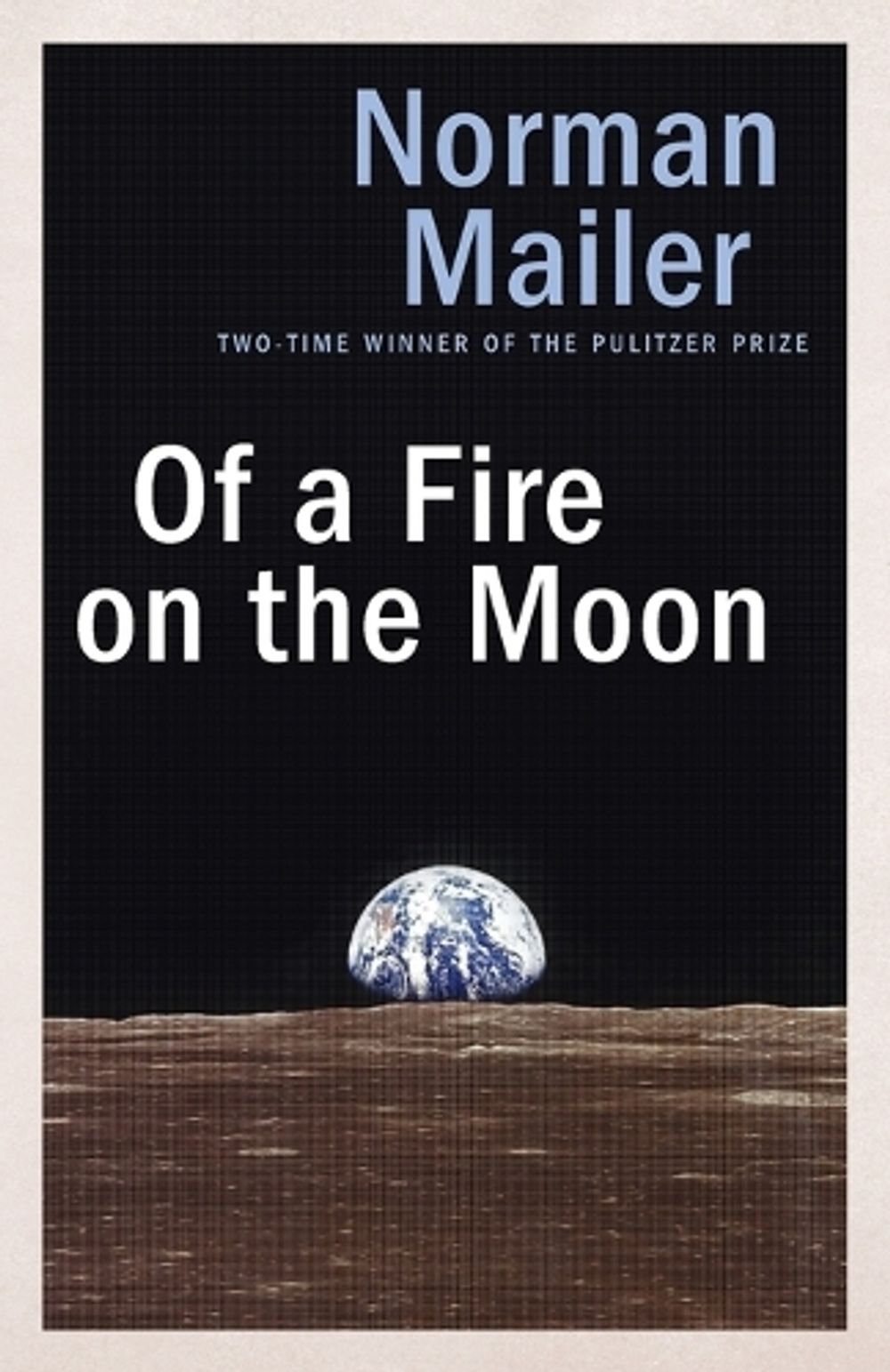 Of a Fire on the Moon by Norman Mailer - ISBN: 9780553390612
