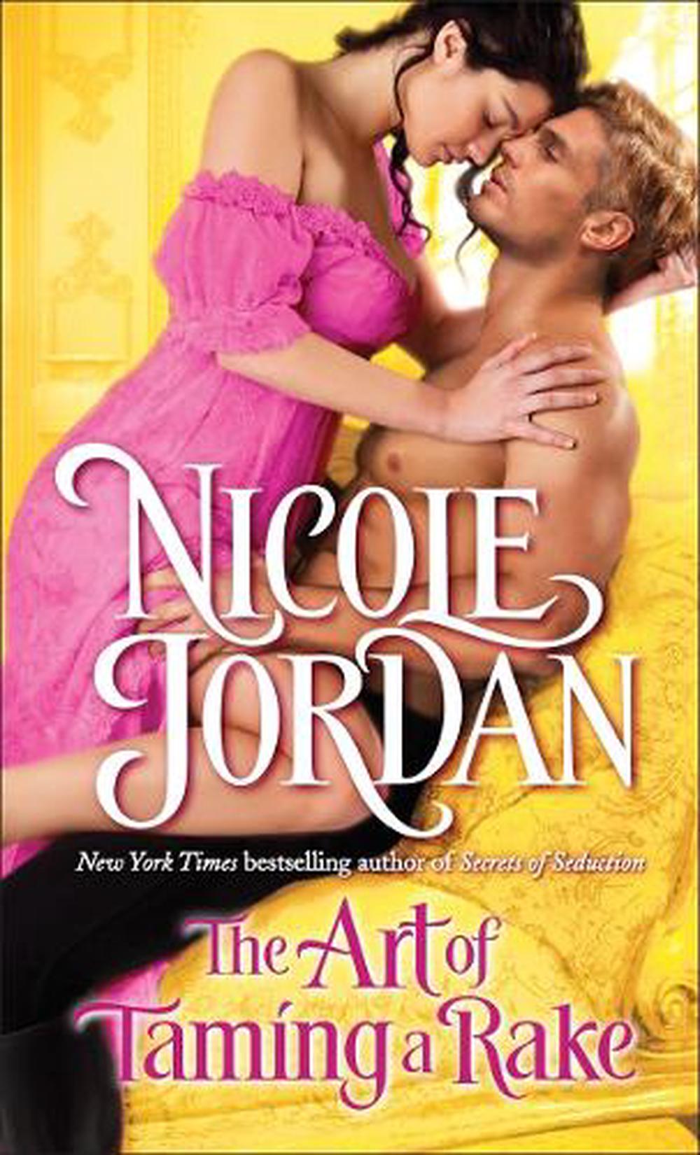 The Art of Taming a Rake by Nicole Jordan - ISBN: 9780553392555